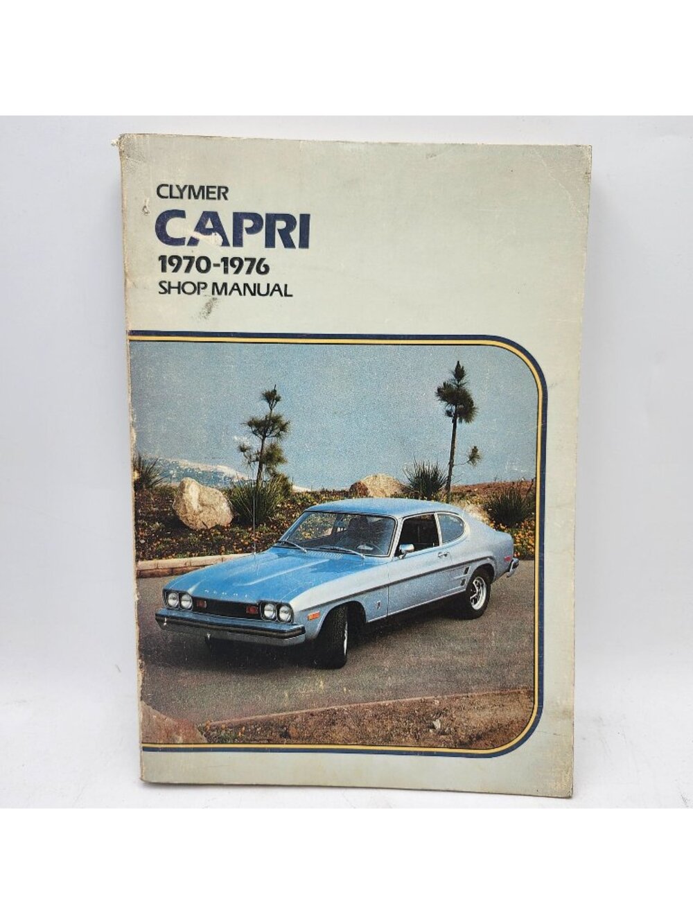 Clymer Mercury Capri 1970 1976 Shop Manual A143 Vintage Repair Guide